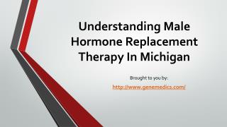 Understanding Male Hormone Replacement Therapy In Michigan