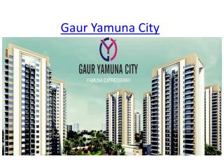 Super Luxury Project Gaur Yamuna City In Yamuna Expressway