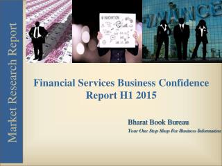 Financial Services Business Confidence Report H1 2015