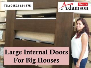 Large Internal Doors For Big Houses
