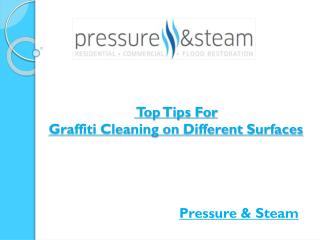 Top Tips For Graffiti Cleaning On Different Surfaces