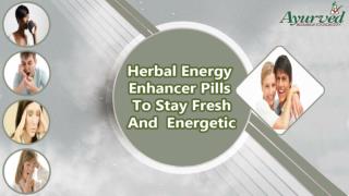 Herbal Energy Enhancer Pills To Stay Fresh And Energetic