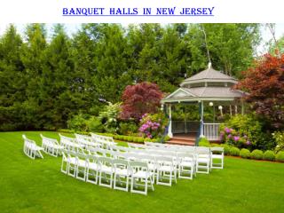 BANQUET HALLS IN NEW JERSEY