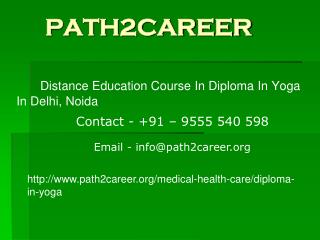 Distance Education Course In Diploma In Yoga In Delhi, Noida @8527271018