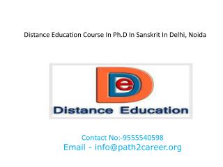 Distance Education Course In Ph.D In Sanskrit In Delhi, Noida @8527271018