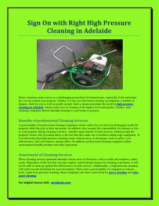 Sign On with Right High Pressure Cleaning in Adelaide