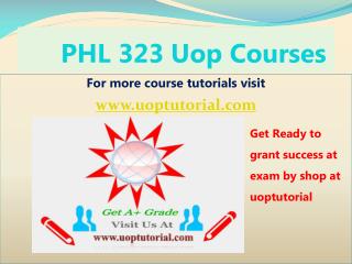 PHL 323 Uop Courses / Uoptutorial