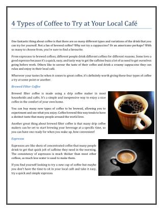 4 Types of Coffee to Try at Your Local Café