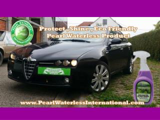 Pearl Waterless-Protect-Shine-Eco friendly Waterless Product