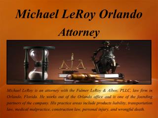 Michael LeRoy Orlando - Defense Attorney