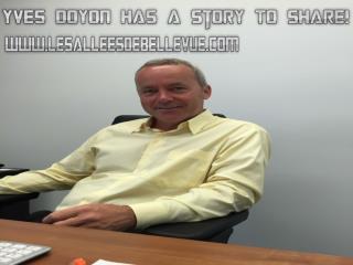 Yves Doyon Has A Story To Share!