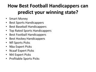Why should the services of a Football handicapper be used?