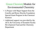 Green Chemistry Module for Environmental Chemistry