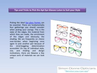 Tips and Tricks to Pick the Apt Eye Glasses Luton to Suit your Style