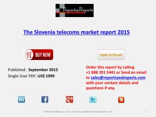 Slovenia Telecoms Market Research Report 2015