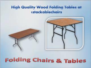 High Quality Wood Folding Tables at 1stackablechairs