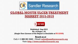 Global Research on Mouth Ulcer Treatment Market to 2019: Analysis and Forecasts Report