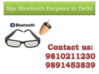 Spy Bluetooth Earpiece in Delhi,9810211230