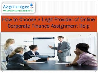 How to Choose a Legit Provider of Online Corporate Finance Assignment Help