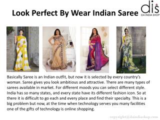 Look Perfect by wear Indian Saree