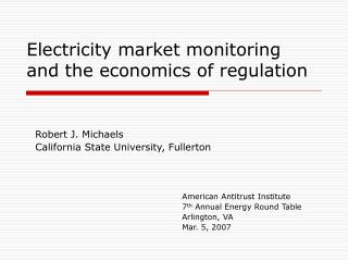 Electricity market monitoring and the economics of regulation