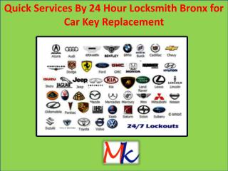 Quick Services By 24 Hour Locksmith Bronx for Car Key Replacement