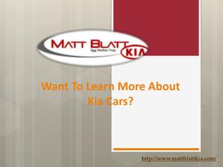 Want To Learn More About Kia Cars