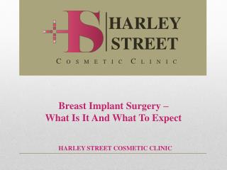 Breast Implant Surgery – What Is It And What To Expect