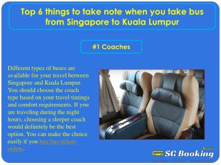 Top 6 things to take note when you take bus from Singapore to Kuala Lumpur