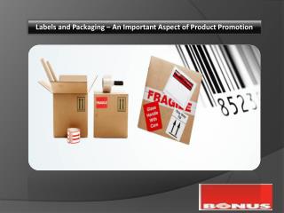 Labels and Packaging – An Important Aspect of Product Promotion