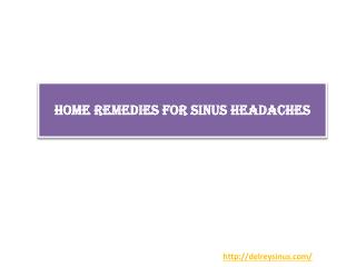 Home Remedies for Sinus Headaches