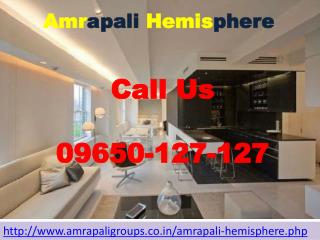 Amrapali Hemisphere comfort Living