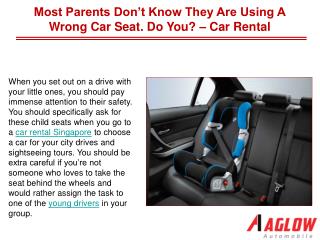 Most Parents Don’t Know They Are Using A Wrong Car Seat. Do You? – Car Rental