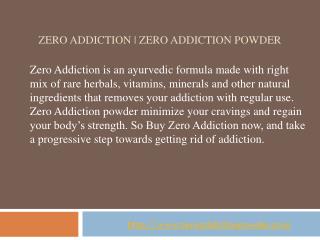 Zero Addiction