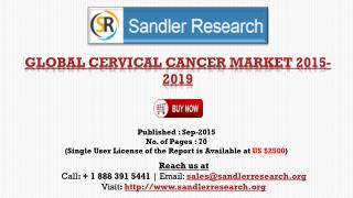 2019 World Cervical Cancer Industry by Market Size, Trends, Drivers and Growth Opportunities Analysis and Forecasts Repo