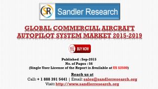 Global Research on Commercial Aircraft Autopilot System Market to 2019: Analysis and Forecasts Report