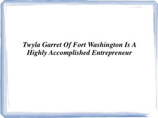 Twyla Garret Of Fort Washington is the founder of (IME)