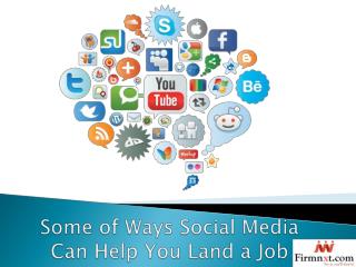 Some of Ways Social Media Can Help You Land a Job