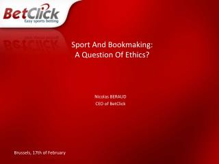 Sport And Bookmaking: A Question Of Ethics?