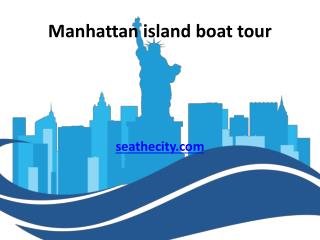 New York city Manhattan island boat tours