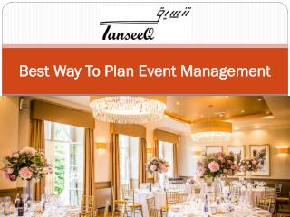 Best Way To Plan Event Management