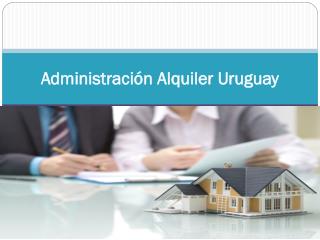 Administración Alquiler Uruguay