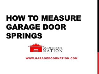 How to measure Garage Door springs