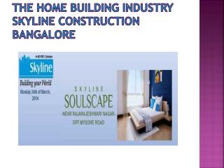 Skyline construction bangalore,