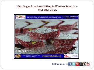 Best Sugar Free Sweets Shop in Western Suburbs - MM Mithaiwala
