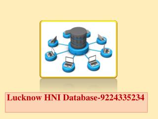 Lucknow HNI Database-9224335234