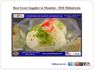 Best Sweet Supplier in Mumbai - MM Mithaiwala