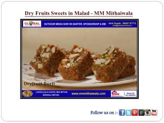 Dry Fruits Sweets in Malad - MM Mithaiwala
