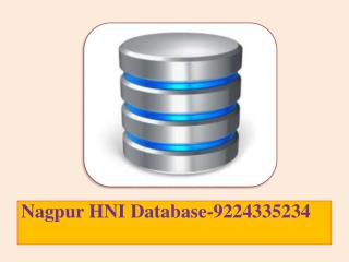 Nagpur HNI Database-9224335234