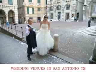WEDDING VENUES IN SAN ANTONIO TX